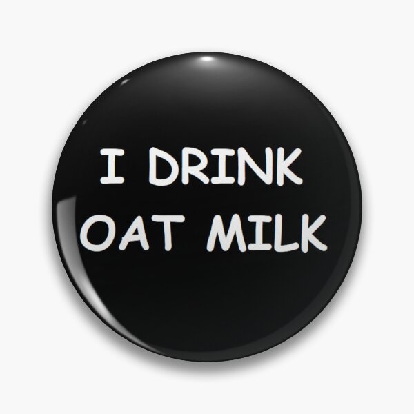 Item preview, I DRINK OAT MILK designed and sold by BrandoCafe.