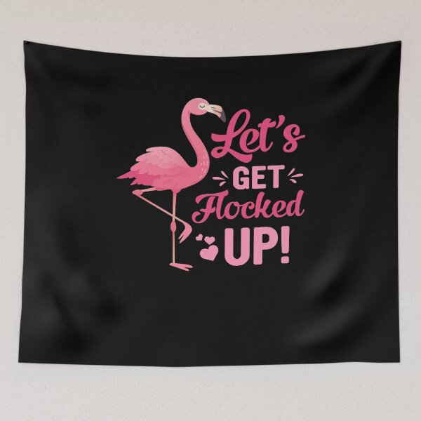 Item preview, LET'S GET FLOCKED UP! designed and sold by simplife-art.