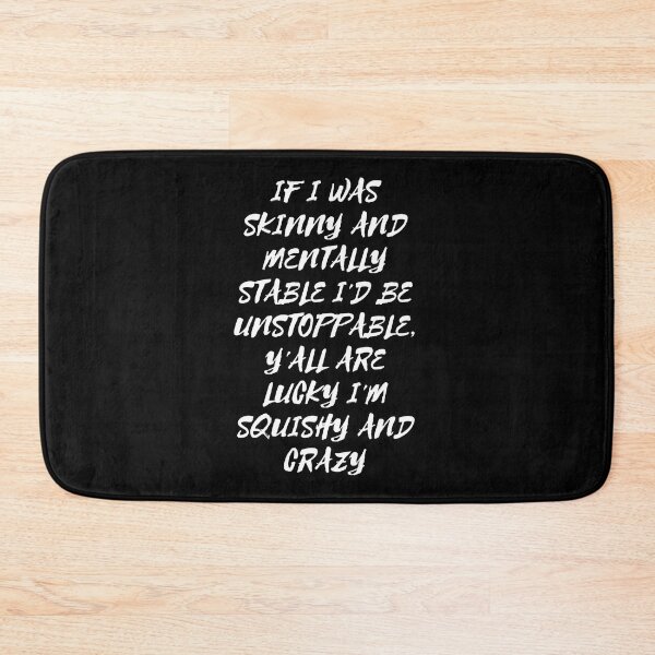 Item preview,  if i was skinny and mentally stable designed and sold by Nadjidib.