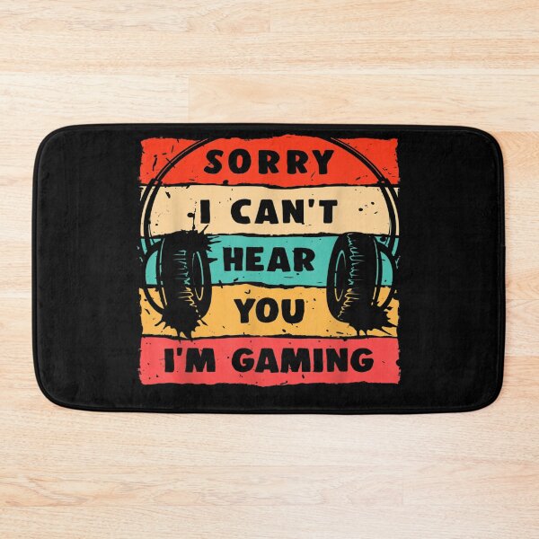 Item preview, Sorry I Can't Hear You I'm Gaming designed and sold by Glitche-Shop.