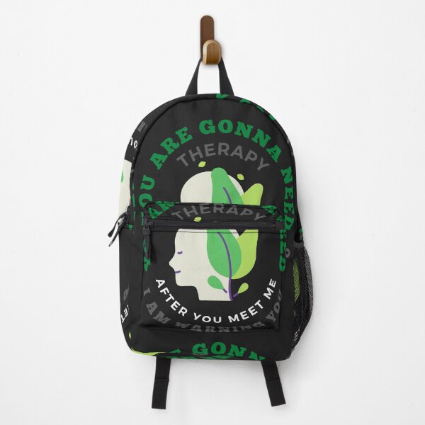 Item preview, YOU ARE GONNA NEED THERAPY AFTER YOU MEET ME I AM WARNING YOU designed and sold by mikefer.