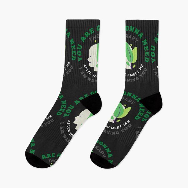 Item preview, YOU ARE GONNA NEED THERAPY AFTER YOU MEET ME I AM WARNING YOU designed and sold by mikefer.