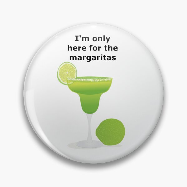 Item preview, I'm only here for the margaritas: funny but truthful, humorous, gift idea, decor, accent piece, any occasion designed and sold by Becky Hunter.