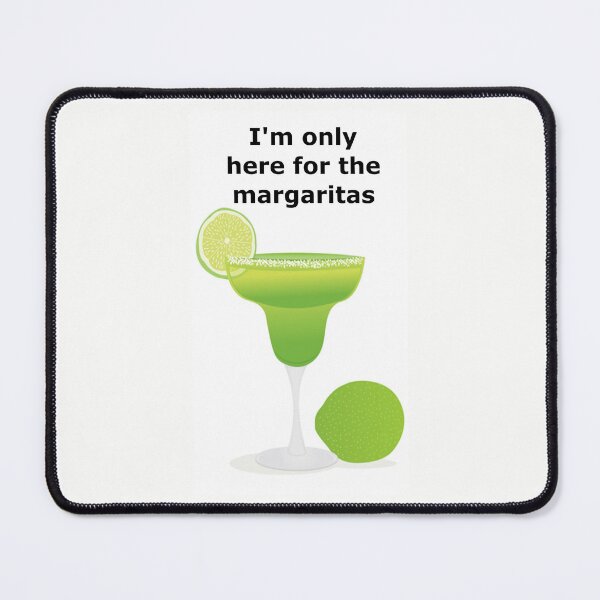 Item preview, I'm only here for the margaritas: funny but truthful, humorous, gift idea, decor, accent piece, any occasion designed and sold by Becky Hunter.