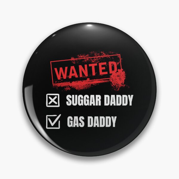Item preview, Gas Daddy Wanted designed and sold by IsacKshlerin.