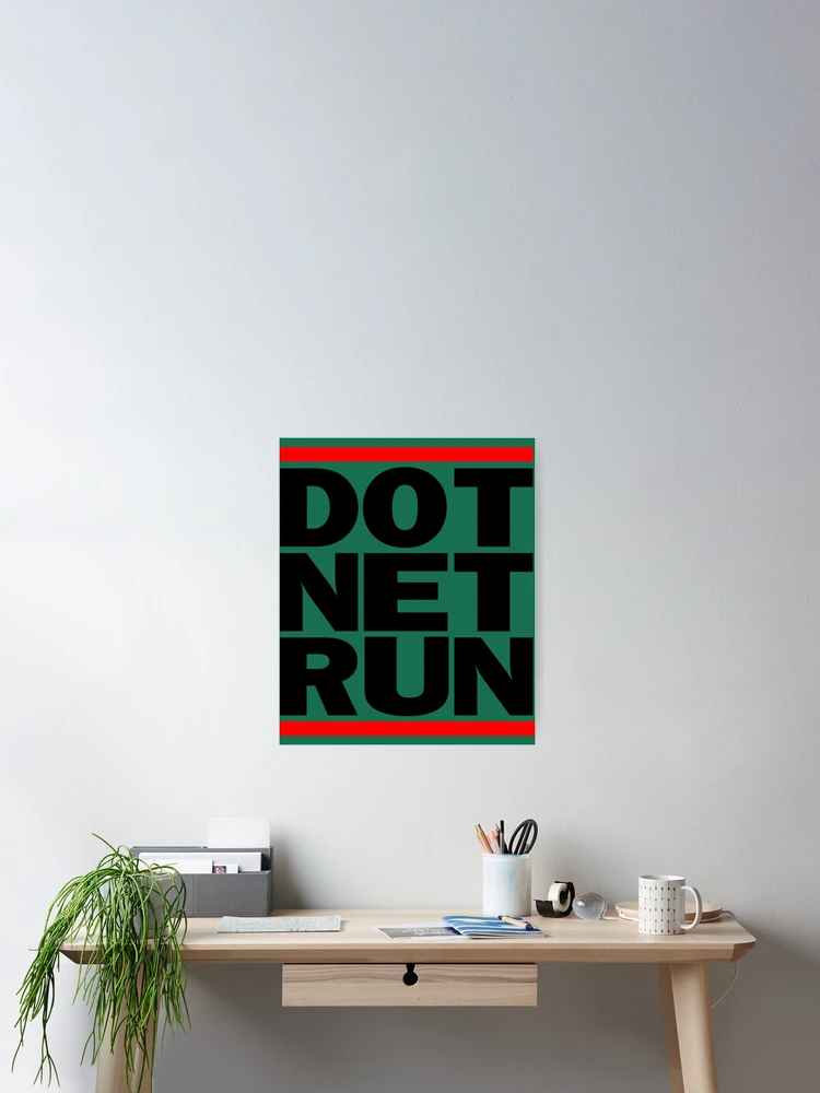 Thumbnail 2 of 3, Poster, DOT NET RUN designed and sold by bestskins17.