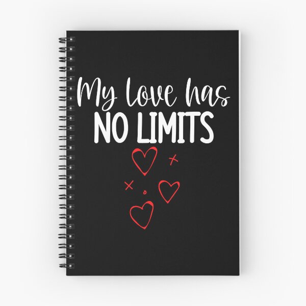 Item preview, My Love Has No Limits,Cute Quote For The Lovers Out There designed and sold by IsacKshlerin.