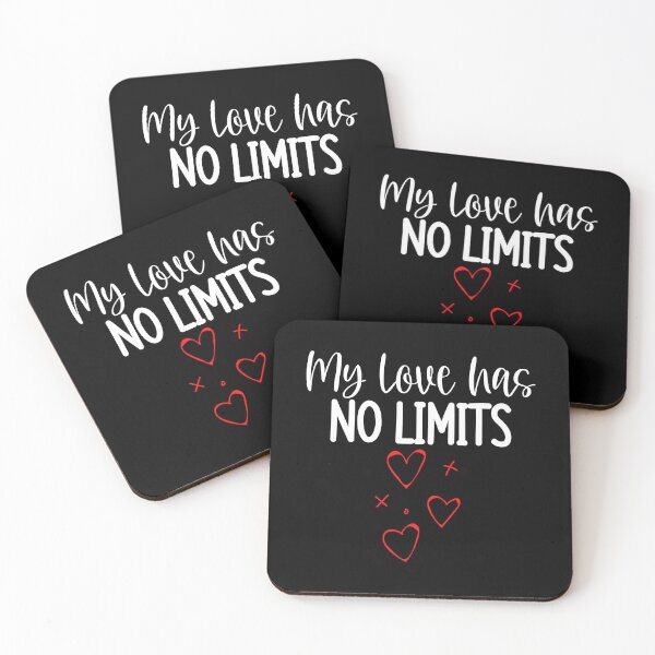 Item preview, My Love Has No Limits,Cute Quote For The Lovers Out There designed and sold by IsacKshlerin.