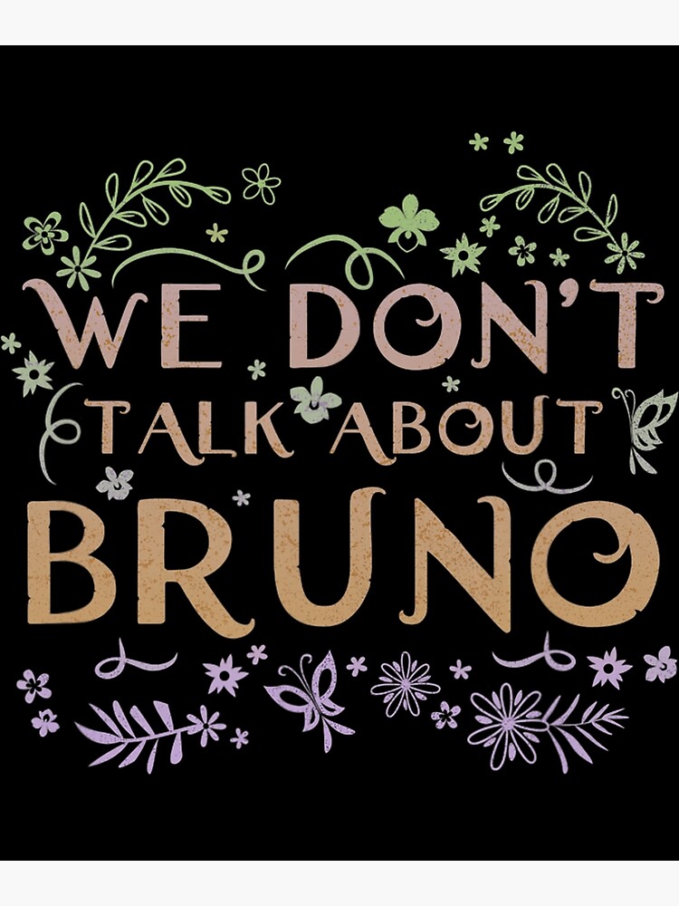 we don't talk about bruno bendy