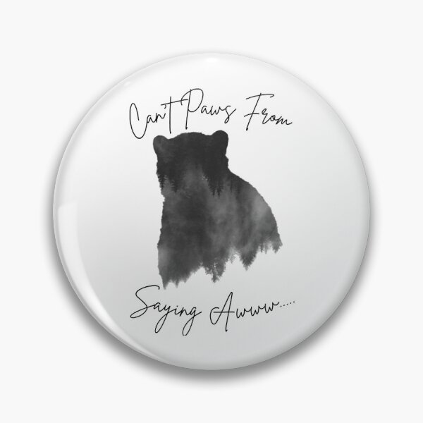 Item preview, Cant Paws From Saying Awww designed and sold by IsacKshlerin.