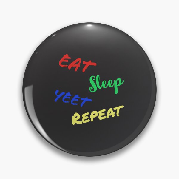 Item preview, Eat Sleep Yeat Rinse And Repeat       designed and sold by Markuniquearts.