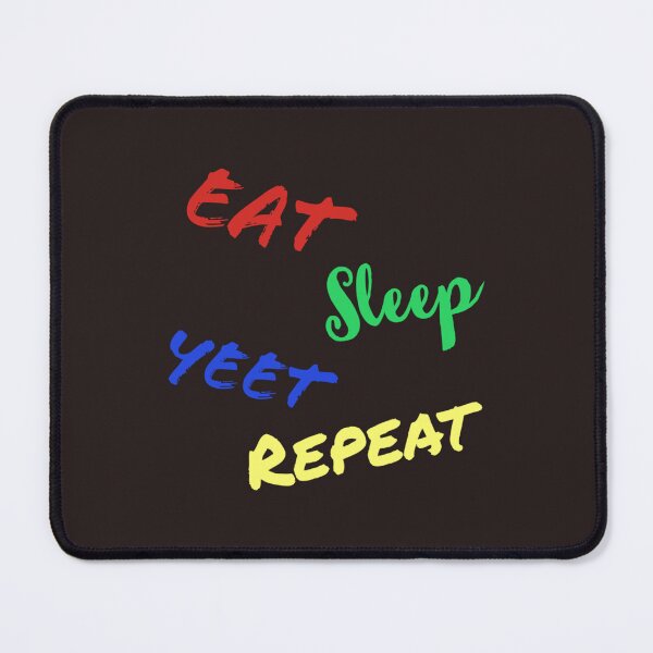 Item preview, Eat Sleep Yeat Rinse And Repeat designed and sold by Markuniquearts.