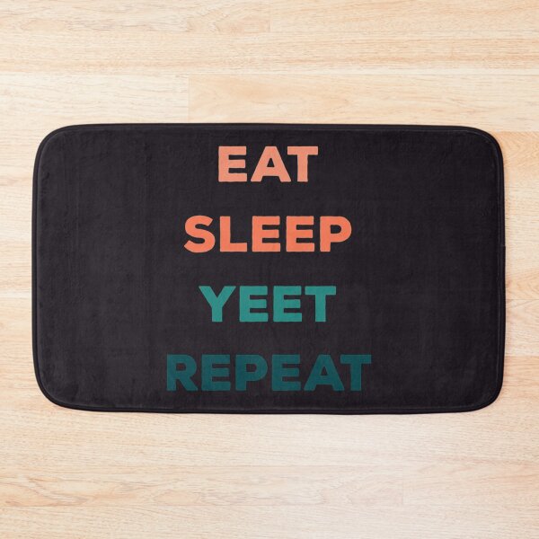 Item preview, Eat sleep yeet and then repeat Vintage     designed and sold by Markuniquearts.