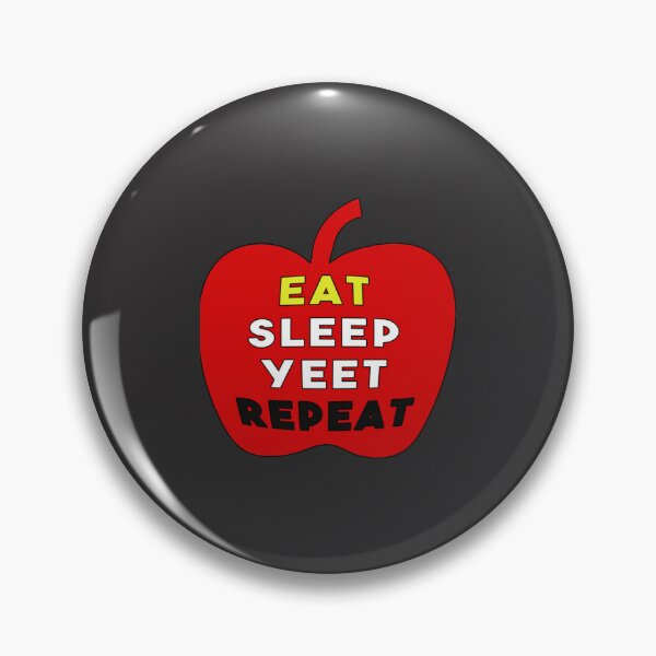 Item preview, Eat Sleep Yeet Repeat (1)   designed and sold by Markuniquearts.
