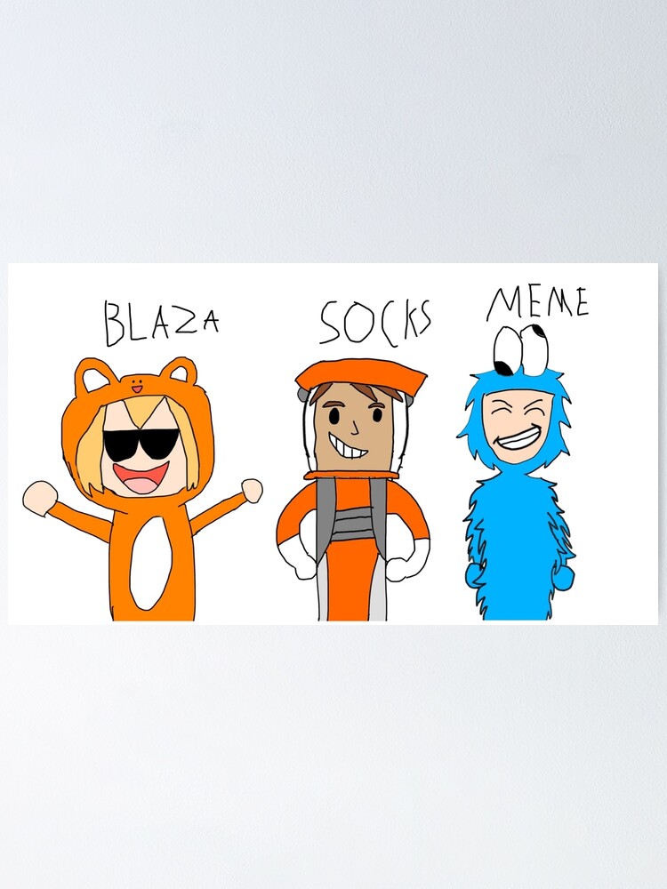 "Socksfor1 and fatmemegod and blazaplays" Poster by seyfsmp Redbubble