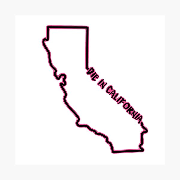 Item preview, Die in California  designed and sold by hannamaae.
