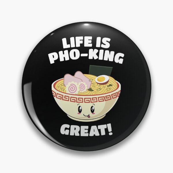 Item preview, Life is Pho-king Great! Vietnamese Soup Pho designed and sold by EstelleStar.