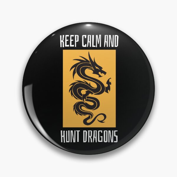 Item preview, Keep Calm And Hunt Dragons designed and sold by AliSupply.