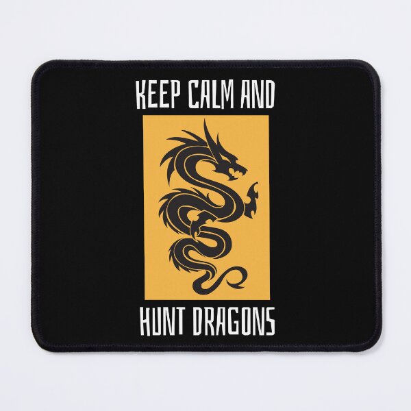 Item preview, Keep Calm And Hunt Dragons designed and sold by AliSupply.