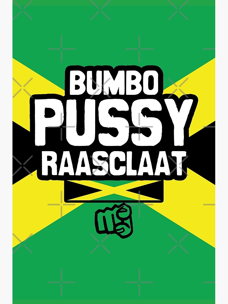  Bumbo Pussy Raasclaat Jamaican Curse Words Jamaican Patois 