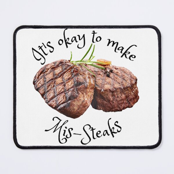 Artikelvorschau, Es ist in Ordnung, Fehlsteaks zu machen entworfen und verkauft von Purely4Money.