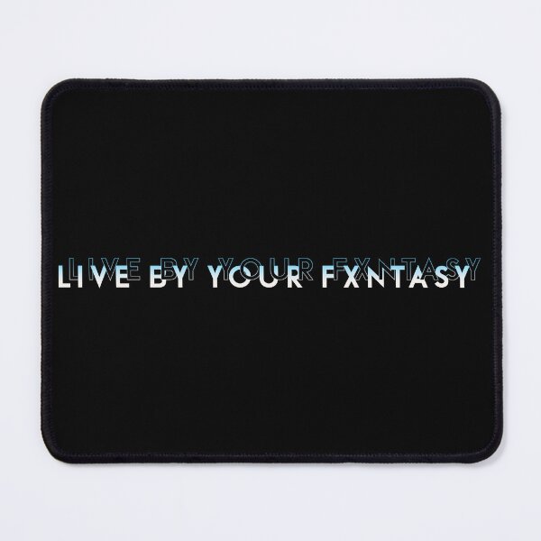 Item preview, Live By Your Fxntasy designed and sold by MooshYuThreads.