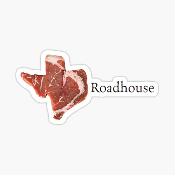 T Bone Steak Texas Roadhouse Sticker