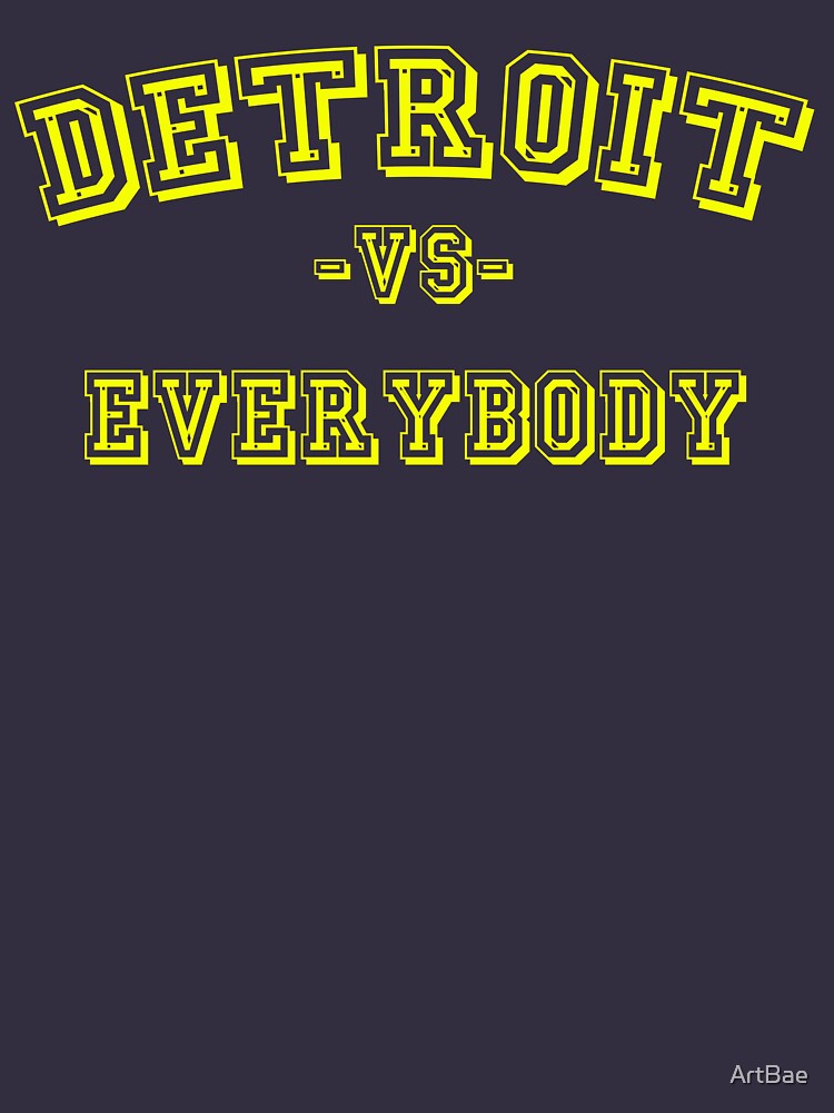 Discover Detroit vs Everybody T-Shirt
