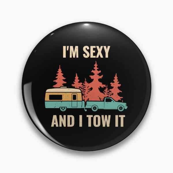 Item preview, Sexy and I Tow It Funny Camping Remolque de viaje Camper designed and sold by EstelleStar.