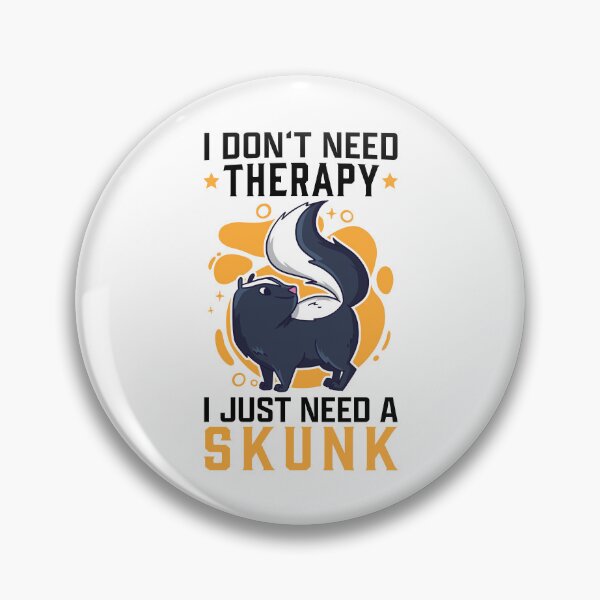 Item preview, skunk no therapy skunk badger skunk designed and sold by madgrfx.