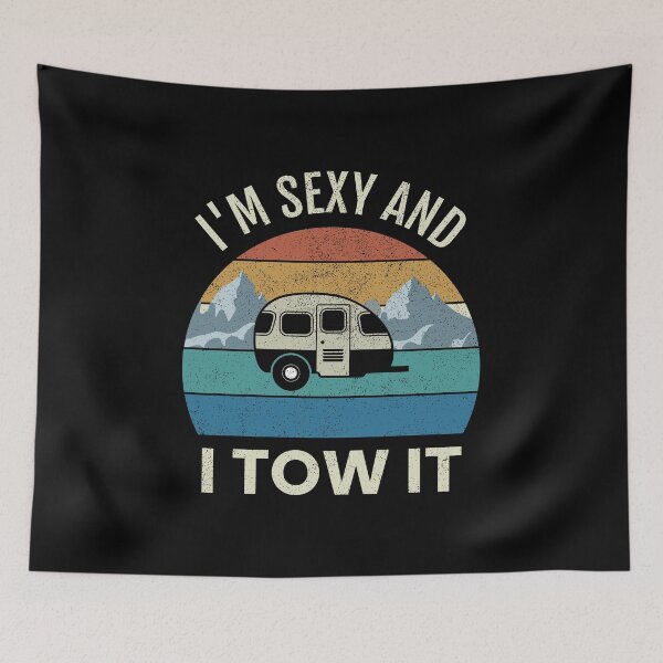 Item preview, Sexy and I Tow It Funny Camping Remolque de viaje Camper designed and sold by EstelleStar.