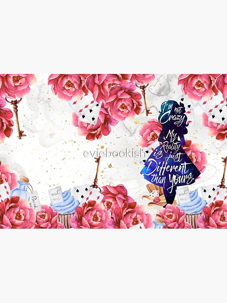 Alice - I'm Not Crazy by eviebookish