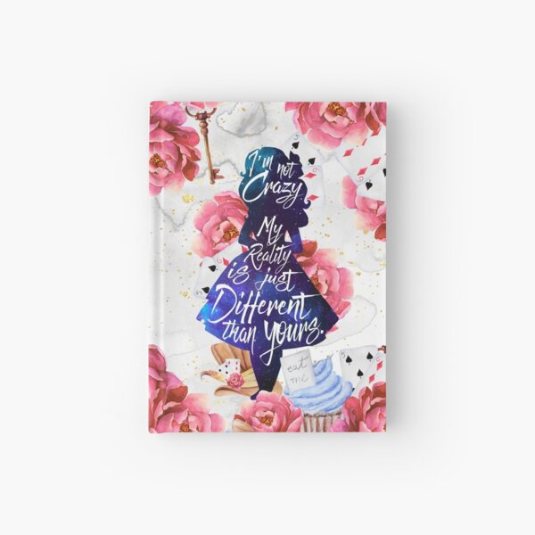Alice - I'm Not Crazy Hardcover Journal