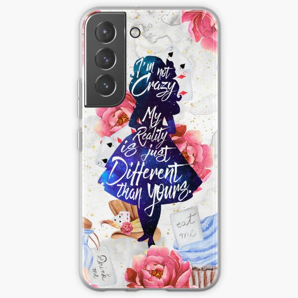 Disover Alice - I&apos;m Not Crazy | Samsung Galaxy Phone Case