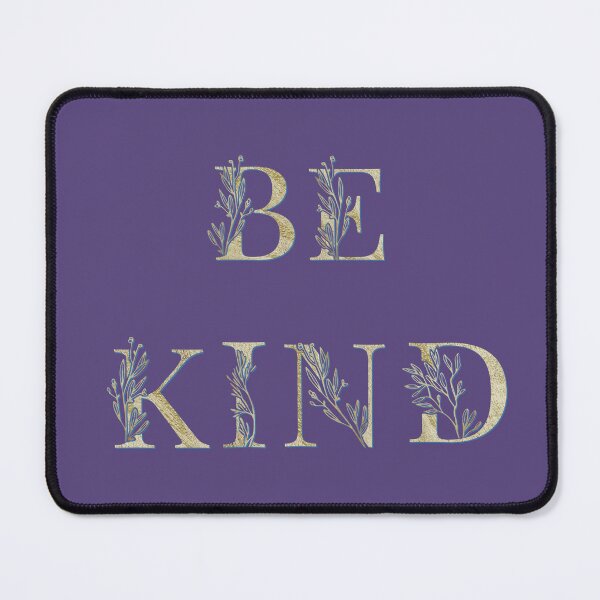 Item preview, Be Kind  designed and sold by Deneese.