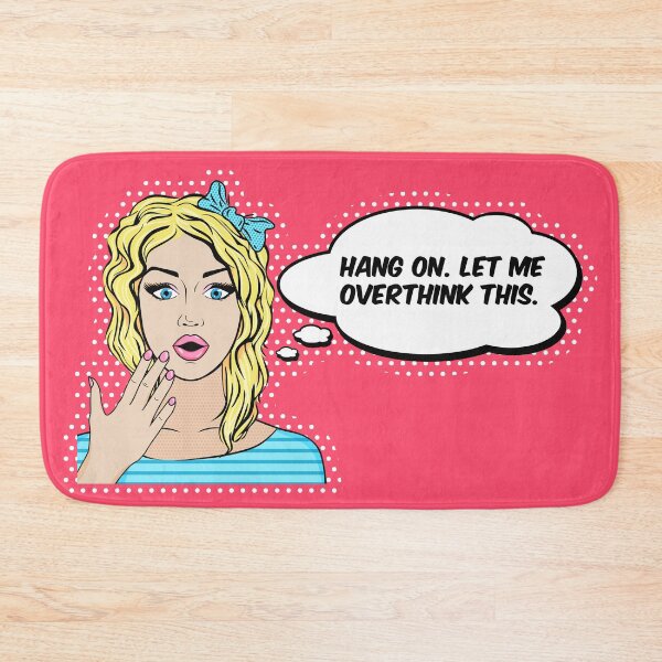 Item preview, Hang On Let Me Overthink This - Pop Art Shocked Woman with Speech Bubble designed and sold by StassyDraws.