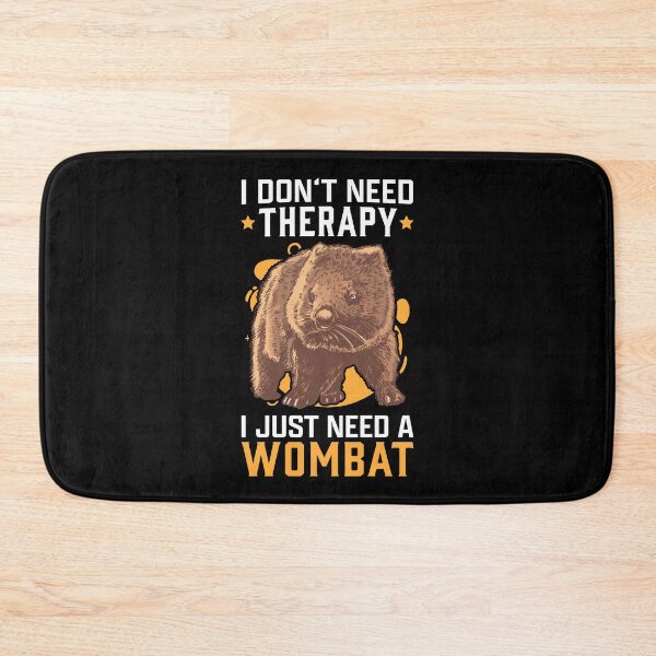 Item preview, Wombat is my therapy Australia marsupial designed and sold by madgrfx.