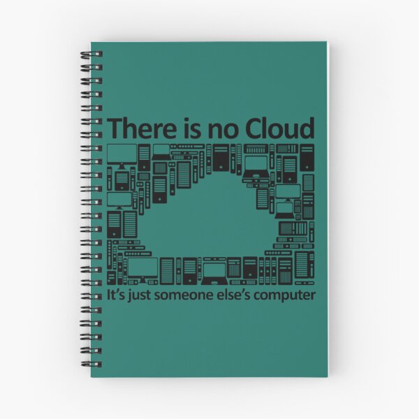 Item preview, There is no cloud its just someone else computer computers   designed and sold by bestskins17.