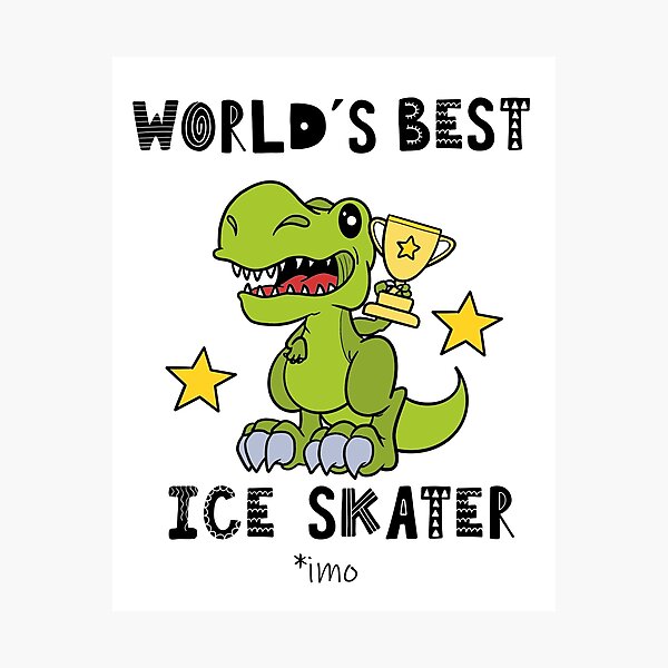 Item preview, Worlds Best Ice Skater, Skating, Funny, Humor, Dinosaur, T Rex, Tyrannosaurus, Animal, World Greatest, Dino, Sports designed and sold by iHeartDinosaurs.