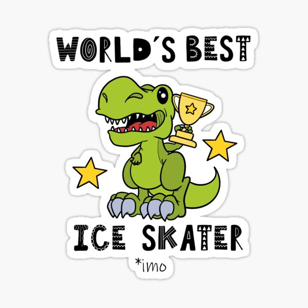 Item preview, Worlds Best Ice Skater, Skating, Funny, Humor, Dinosaur, T Rex, Tyrannosaurus, Animal, World Greatest, Dino, Sports designed and sold by iHeartDinosaurs.