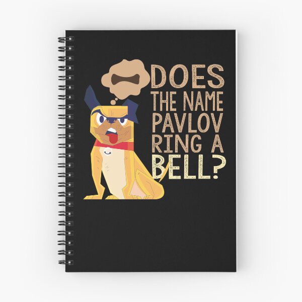 Item preview, Does The Name Pavlov ring A Bell designed and sold by MyStyleStore4.