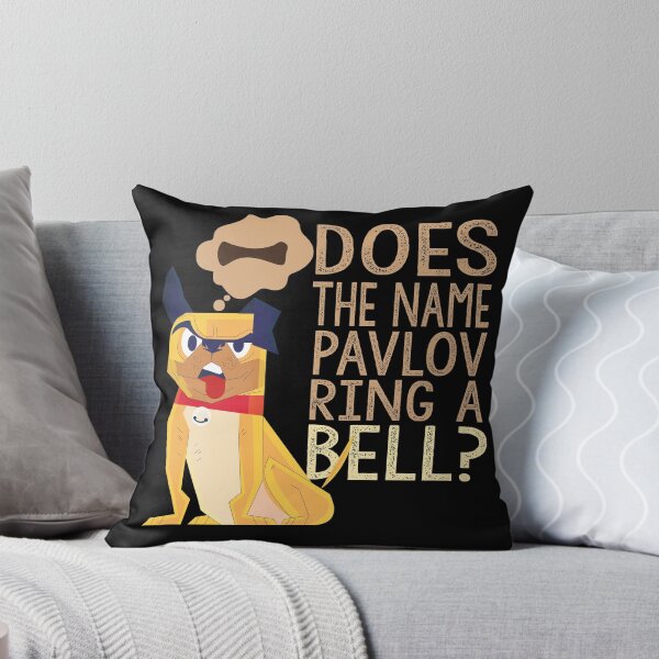 Item preview, Does The Name Pavlov ring A Bell designed and sold by MyStyleStore4.