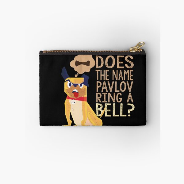 Item preview, Does The Name Pavlov ring A Bell designed and sold by MyStyleStore4.