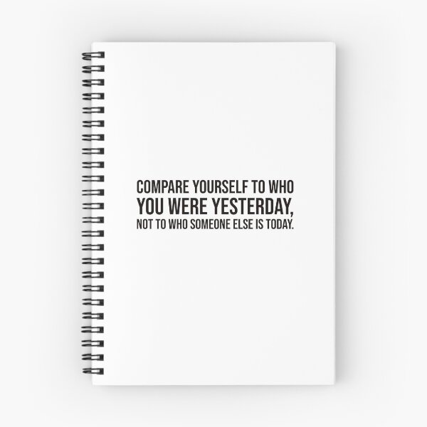 Item preview, Compare yourself to who you were yesterday, not to who someone else is today. designed and sold by mikeldabbah.
