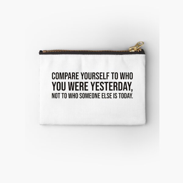 Item preview, Compare yourself to who you were yesterday, not to who someone else is today. designed and sold by mikeldabbah.