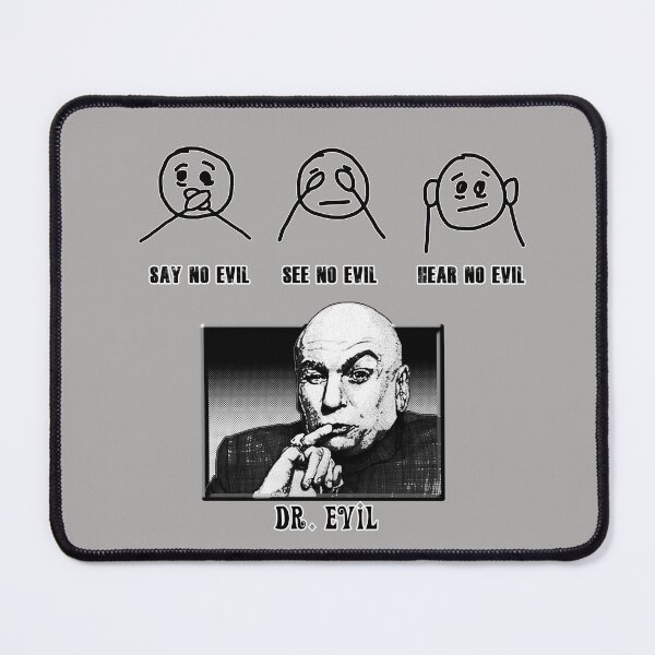 Item preview, Say No Evil See No Evil Hear No Evil Dr. Evil designed and sold by michaelde4e.