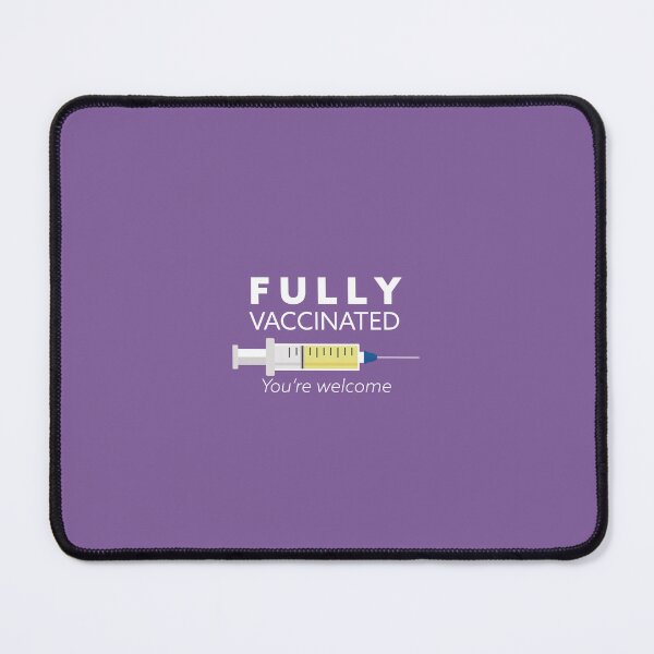 Item preview, Fully vaccinated you're welcome, I'm vaccinated, gift for vaccinated designed and sold by Boom-llqb.