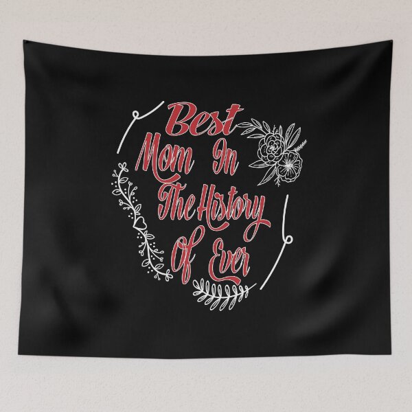 Item preview, Best Mom In The History Of Ever. designed and sold by IGOOR.