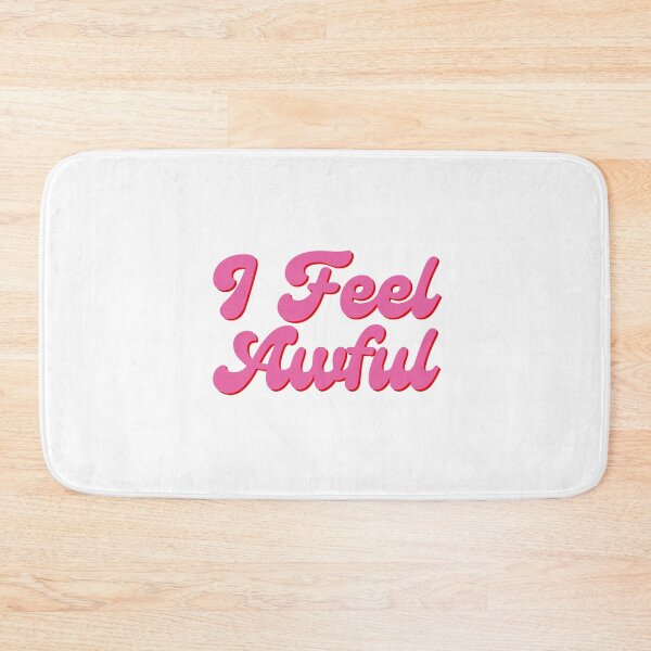 Item preview,  Funny Chronic Illness - I Feel Awful designed and sold by N44Prints.