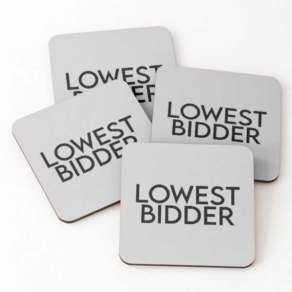 Item preview, Lowest Bidder designed and sold by Chubuter.